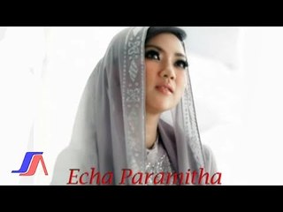 Echa Paramitha  - Cuma 5 Waktu (Official Music Video)