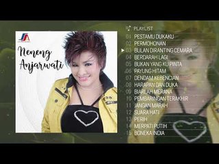 Greatest Hits Neneng Anjarwati (High Quality Audio)