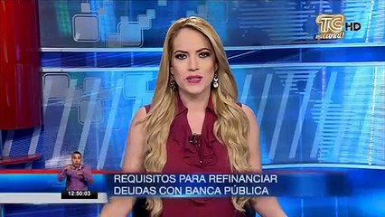 Requisitos para refinanciar deudas con banca pública
