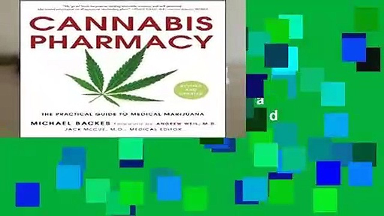 Cannabis Pharmacy: The Practical Guide to Medical Marijuana - Revised and Updated