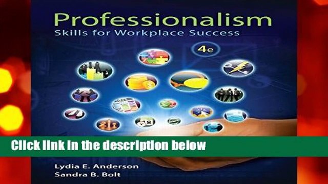 Professionalism: Skills for Workplace Success