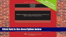 Processes of Constitutional Decisionmaking (Aspen Casebook)