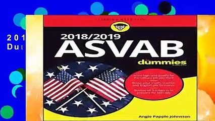 2018 / 2019 ASVAB For Dummies