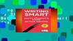 Writing Smart: The Savvy Student s Guide to Better Writing (Smart Guides)