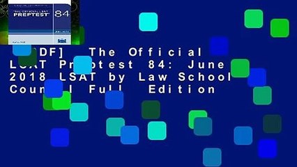 [PDF]  The Official LSAT Preptest 84: June 2018 LSAT by Law School Council Full  Edition