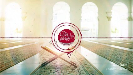 Nuh Suresi - Abdullah ALTUN - Rahatlatan Tilavet