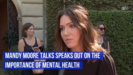 Mandy Moore Speaks Out Over Mental Health Importance