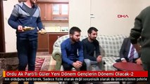 Ordu Ak Parti'li Güler Yeni Dönem Gençlerin Dönemi Olacak-2