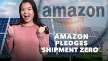 Amazon Pledges 'Shipment Zero'