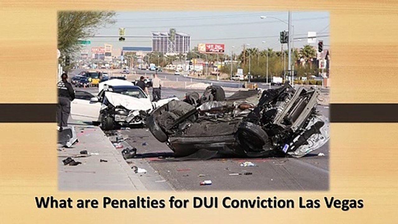 What are Penalties for DUI Conviction Las Vegas