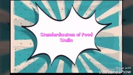 Episode 4: Standardisation of Food Stalls