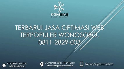 Terbaru! Jasa Optimasi Web Terpopuler Wonosobo, 0811-2829-003