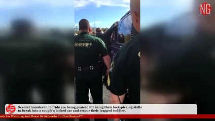 Forgetful Father Locked Baby Inside Car, INMATES Come To The Rescue