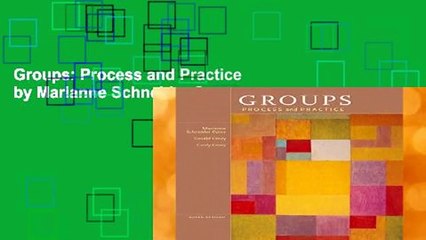 Groups: Process and Practice by Marianne Schneider Corey