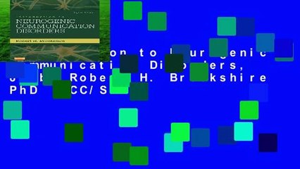 Introduction to Neurogenic Communication Disorders, 8e by Robert H. Brookshire PhD  CCC/SP
