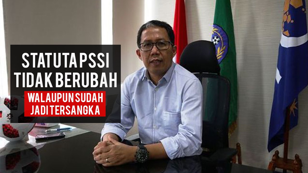 Walaupun Sudah Ditetapkan Sebagai Tersangka, Joko Driyono Masih Berstatus 'Ketum PSSI'