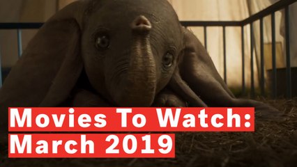 5 Most Anticipated Movies Coming Out In March 2019