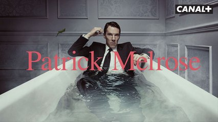 Patrick Melrose - Teaser - CANAL+ - Bande Annonce