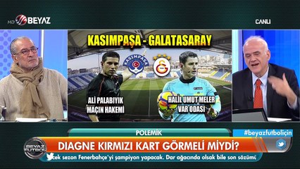 Ahmet Çakar: "Tokadı Diagne değil başlası atsa kırmızı karttı"