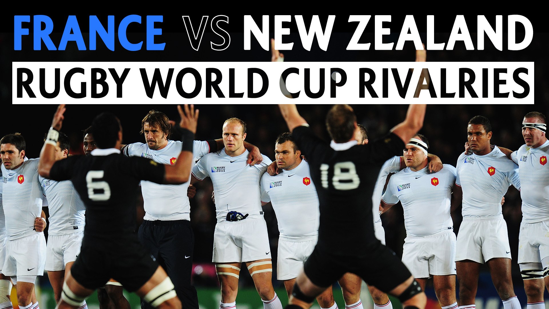 New Zealand v France | Rugby World Cup Rivalries - video Dailymotion