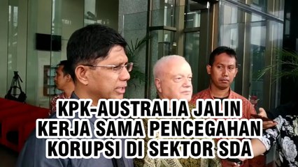 Télécharger la video: KPK-Australia Jalin Hubungan Kerja Sama Pencegahan Korupsi di Sektor SDA