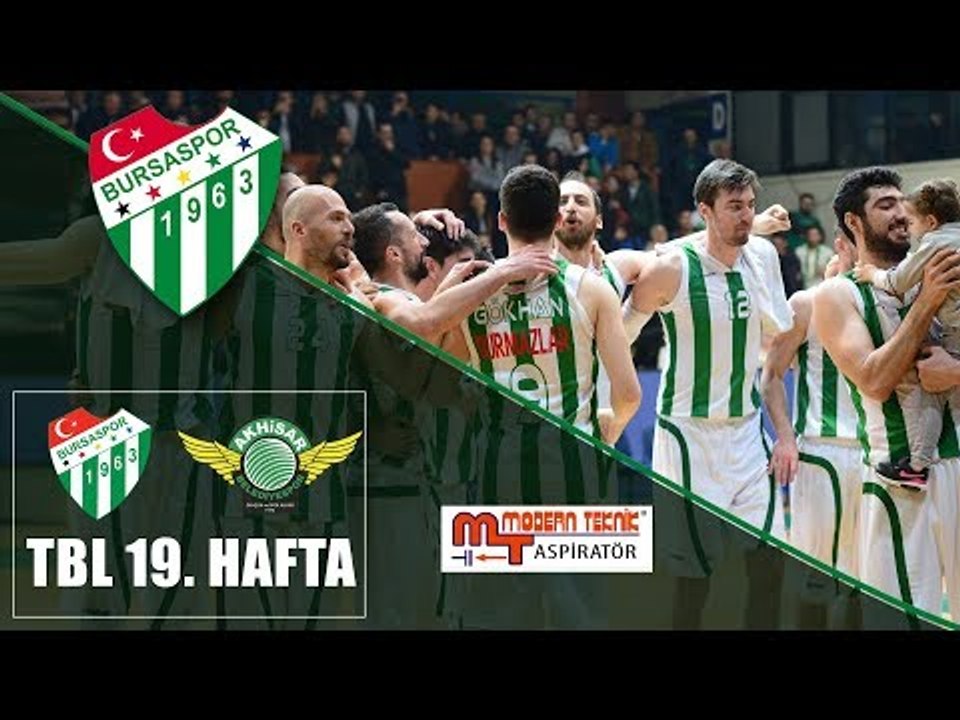 TBL 19. Hafta: Bursaspor - Akhisar Belediye 2. Yarı
