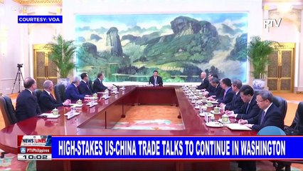 GLOBAL NEWS: High-stakes US-China trade talks to continue in Washington
