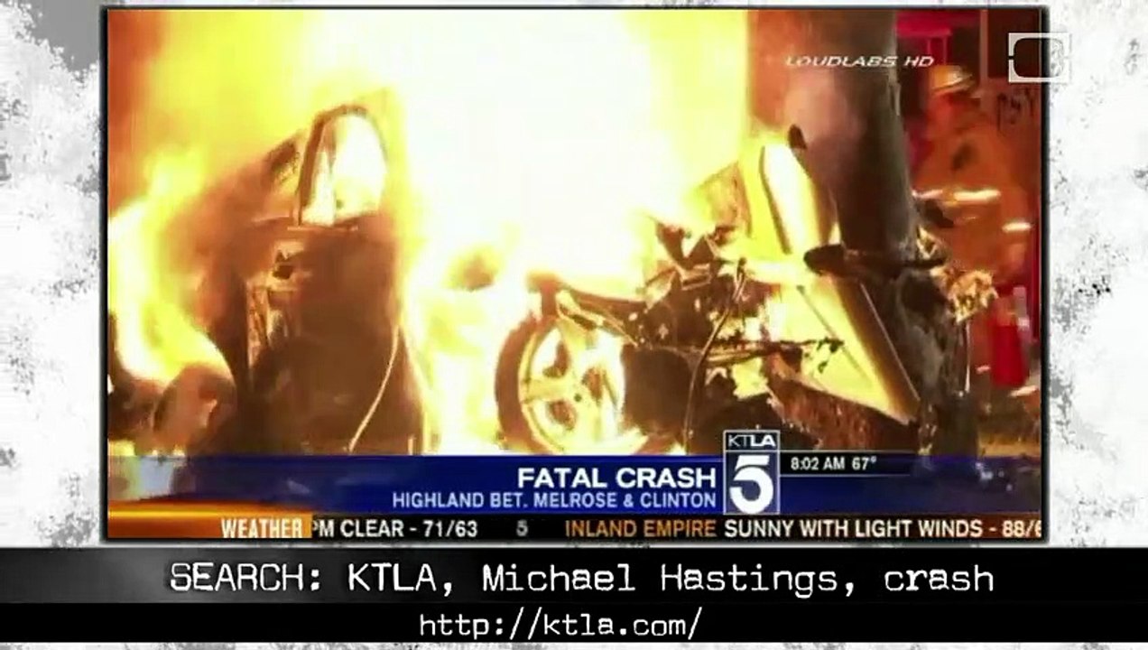 Dont Want You To Know What Happened to Michael Hastings  Stuff They Dont Want You to Know