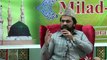 Syed Zabeeb Masood Shah Sbat MQI Glasgow, Milad e Mustafa Confirence on 19 Dec 2018, Part 3