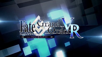 Fate/Grand Order VR feat. Mashi Kyrielight - Tráiler