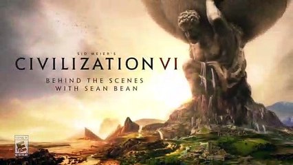 Sid Meier&apos;s Civilization VI - Sean Bean