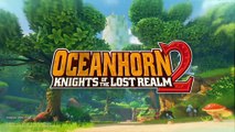 Oceanhorn 2: Knights of the Lost Realm - Tráiler de anuncio
