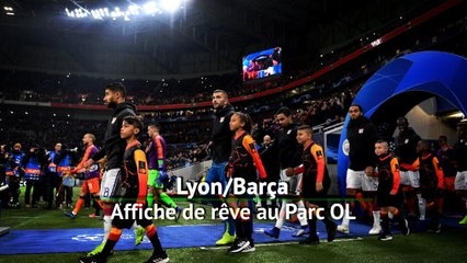 8es - Lyon/Barça, affiche de rêve au Parc OL