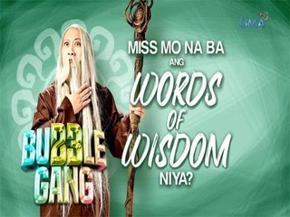 Bubble Gang: Words of wisdom from Tata Lino |Teaser