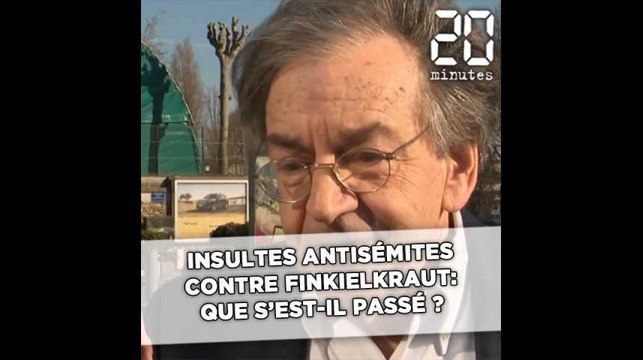 Insultes antisémites contre Alain Finkielkraut : Que s'est-il passé ?