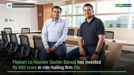 Sachin Bansal invests $92 million in Ola