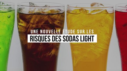 Une nouvelle étude accablante sur les risques des sodas light