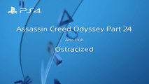 Assassin Creed Odyssey Part 24 Ostracized