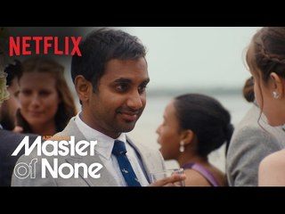 Master of None | Finale: Relationships [HD] | Netflix