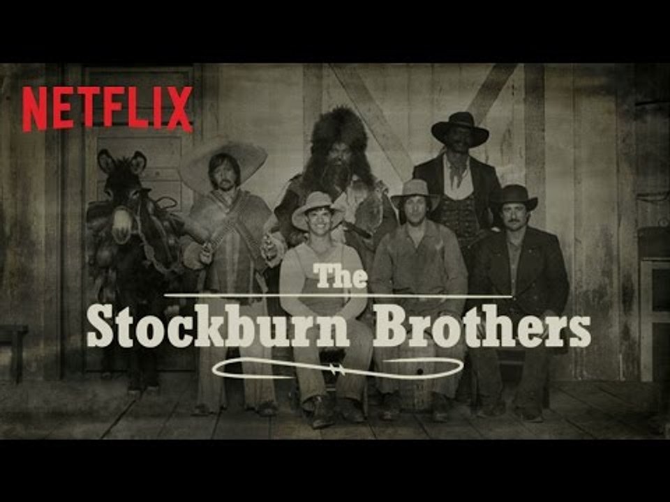 The Ridiculous 6 | STOCKBURN BROTHERS Documentary | Netflix
