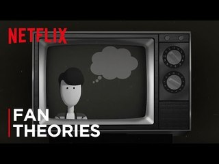 Fan Theories | It Never Really Happened | Netflix