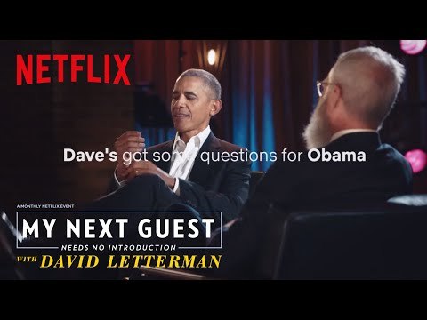 David Letterman Has Questions For President Obama | My Next Guest Needs No Introduction | Netflix