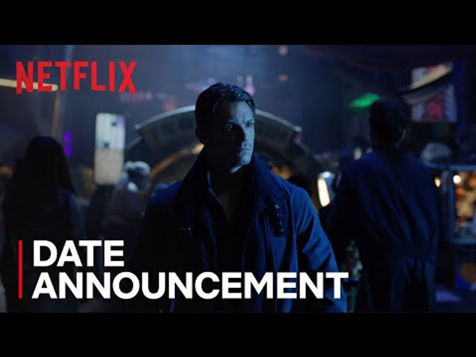 Altered Carbon | Date Announcement [HD] | Netflix