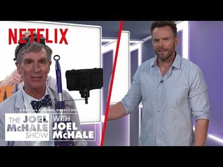 Did Bill Nye Just Invent Time Travel? | Joel McHale Show | Netflix