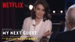 Improv 101 with Tina Fey | My Next Guest Needs No Introduction with David Letterman | Netflix