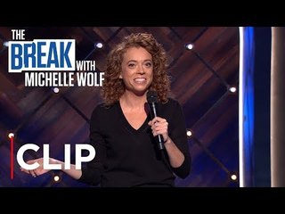The Break with Michelle Wolf | Clip | Netflix