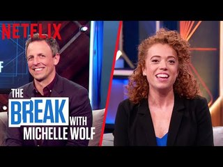 The Break with Michelle Wolf | How Dare You with Seth Meyers | Netflix