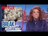 The Break with Michelle Wolf | Segment Time | Netflix