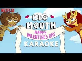 Big Mouth | My Furry Valentine Sing-Along | Netflix