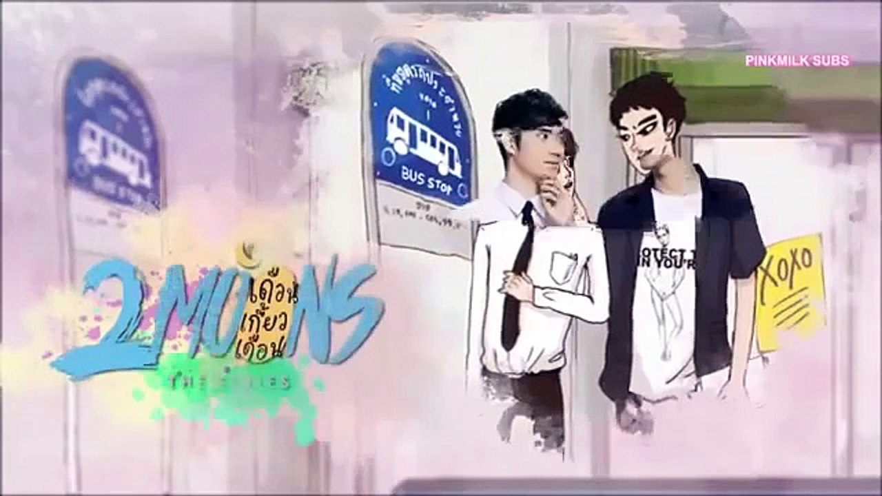 2 Moons The Series ep 10 [ ENGSUB ]